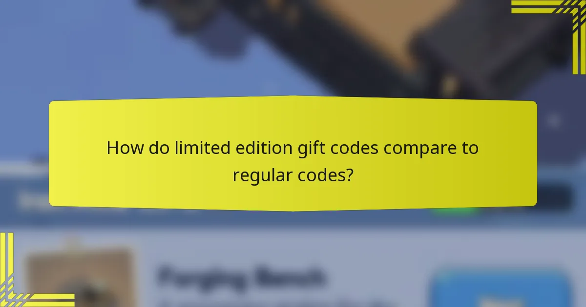 How do limited edition gift codes compare to regular codes?