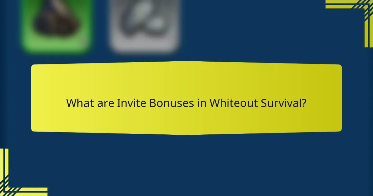 What are Invite Bonuses in Whiteout Survival?